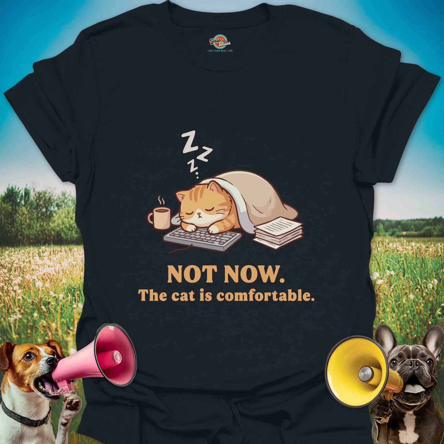 Not Now. The Cat Is Comfortable - Funny Cat Lover Tee