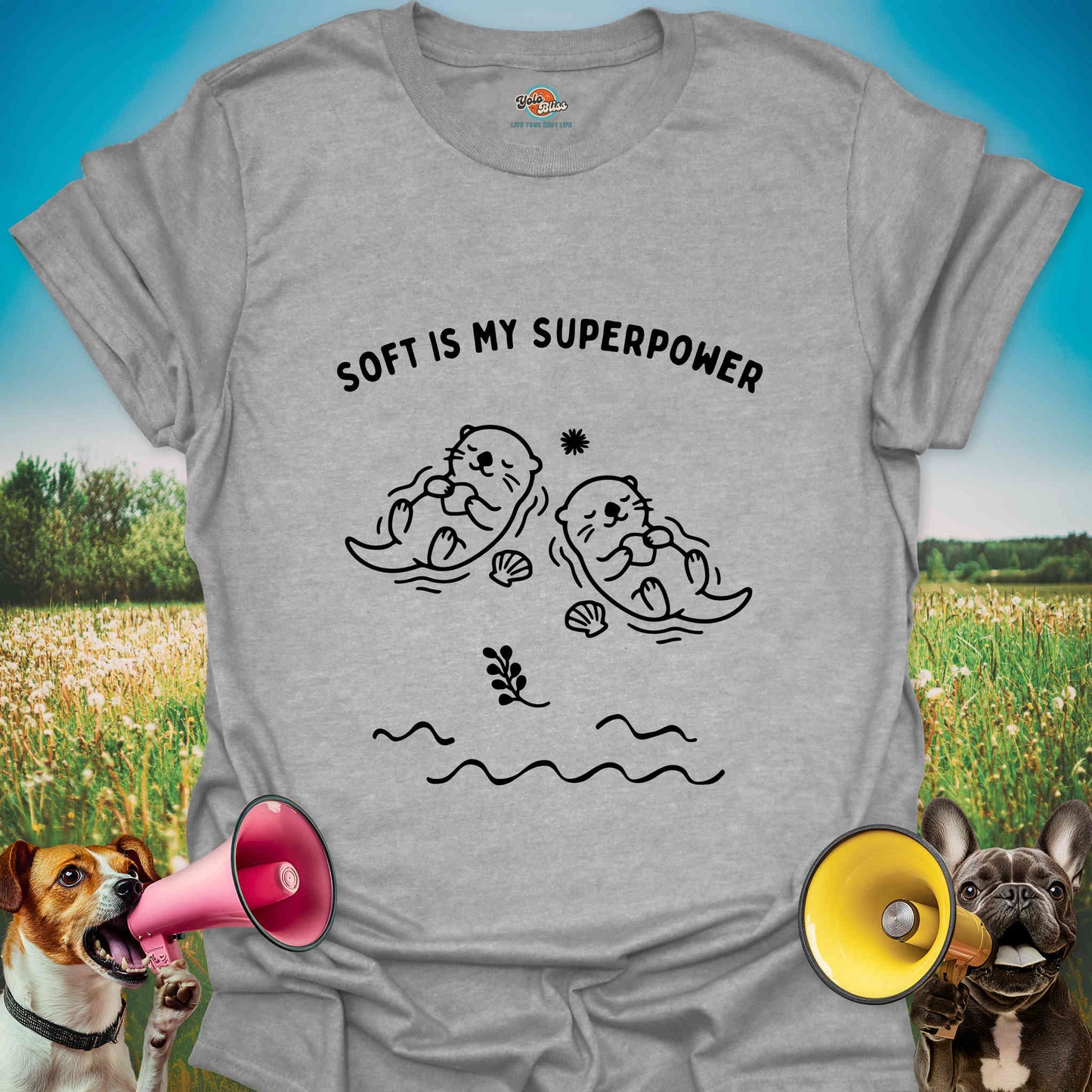 Soft Is My Superpower Otter - Tee