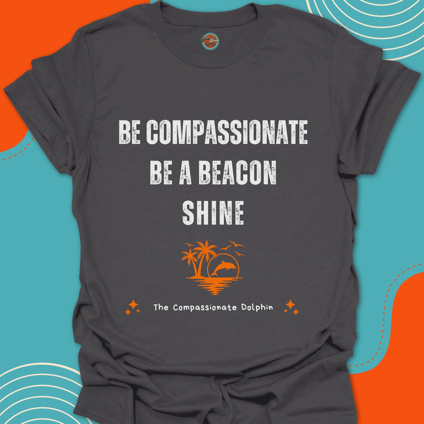 COMPASSIONATE DOLPHIN (Rustic) - Tee #3