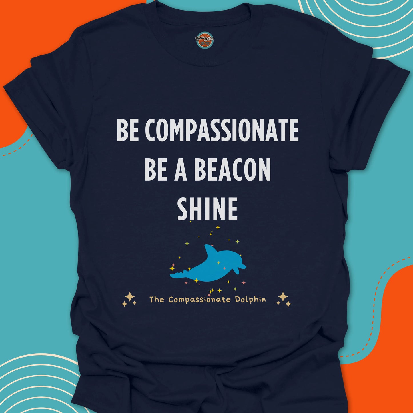 COMPASSIONATE DOLPHIN - Tee #4