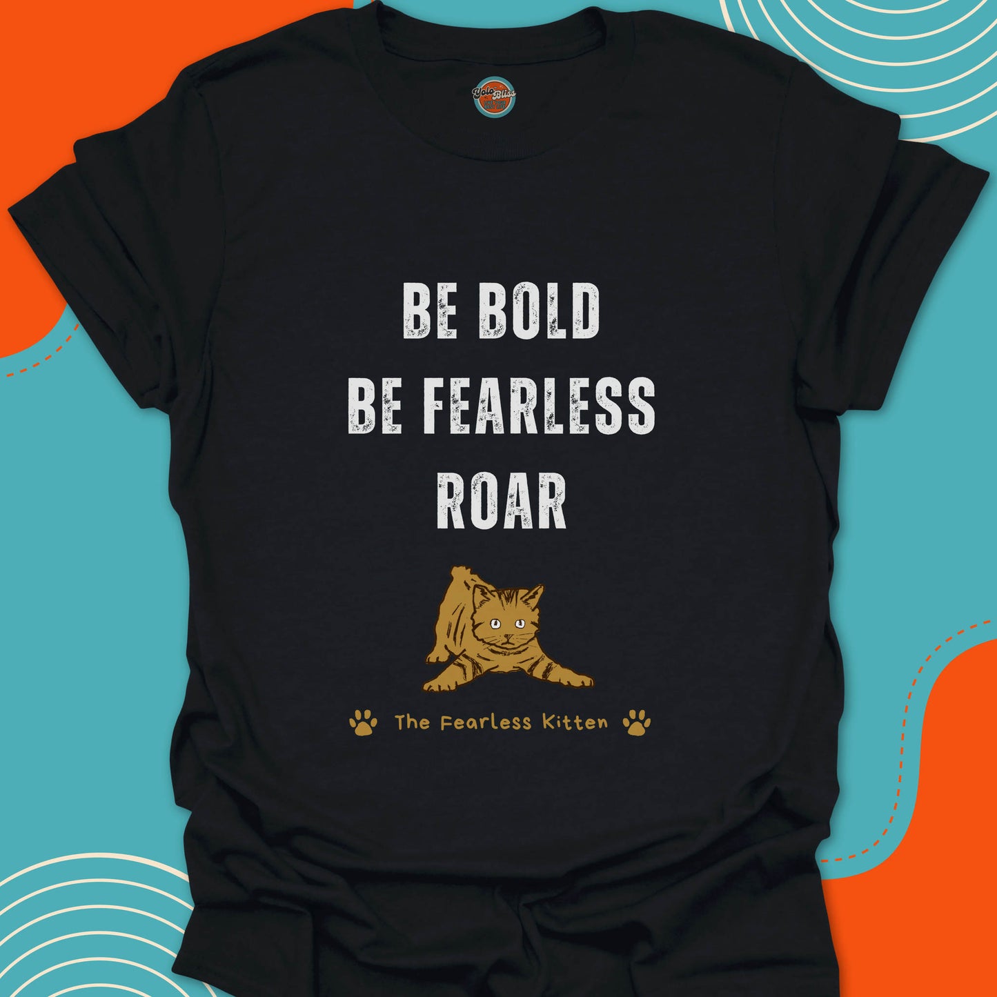 FEARLESS KITTEN (Rustic) - Tee #1