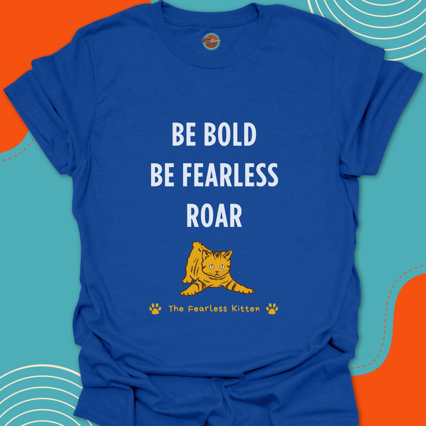 FEARLESS KITTEN - Tee #1