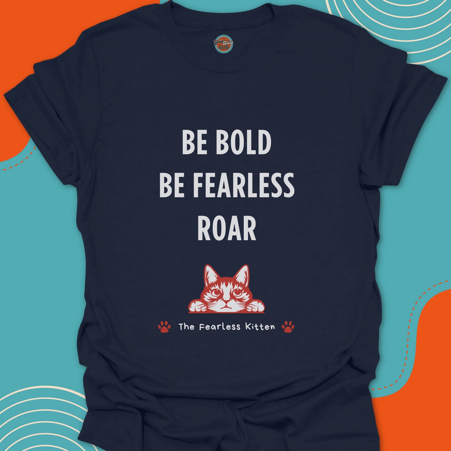 FEARLESS KITTEN - Tee #5