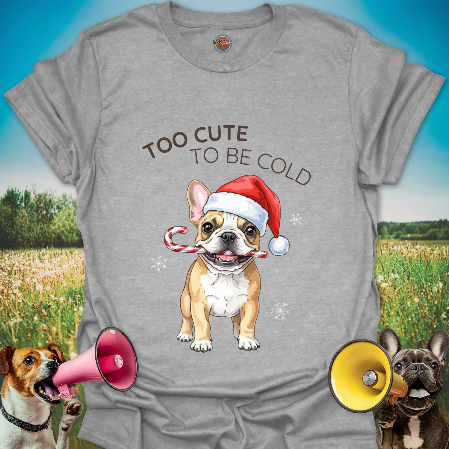 TOO CUTE TO BE COLD DOG - Tee #1
