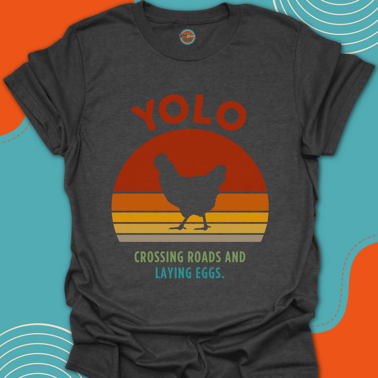 YOLO SUNSET CHICKEN - Tee #1