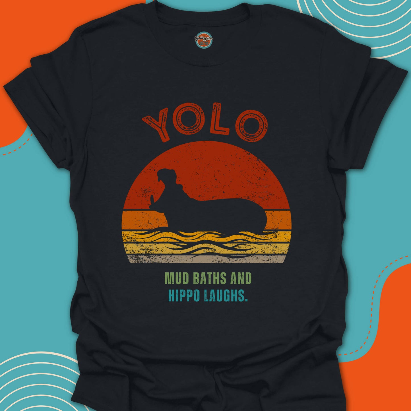 YOLO SUNSET HIPPO (Rustic) - Tee #1