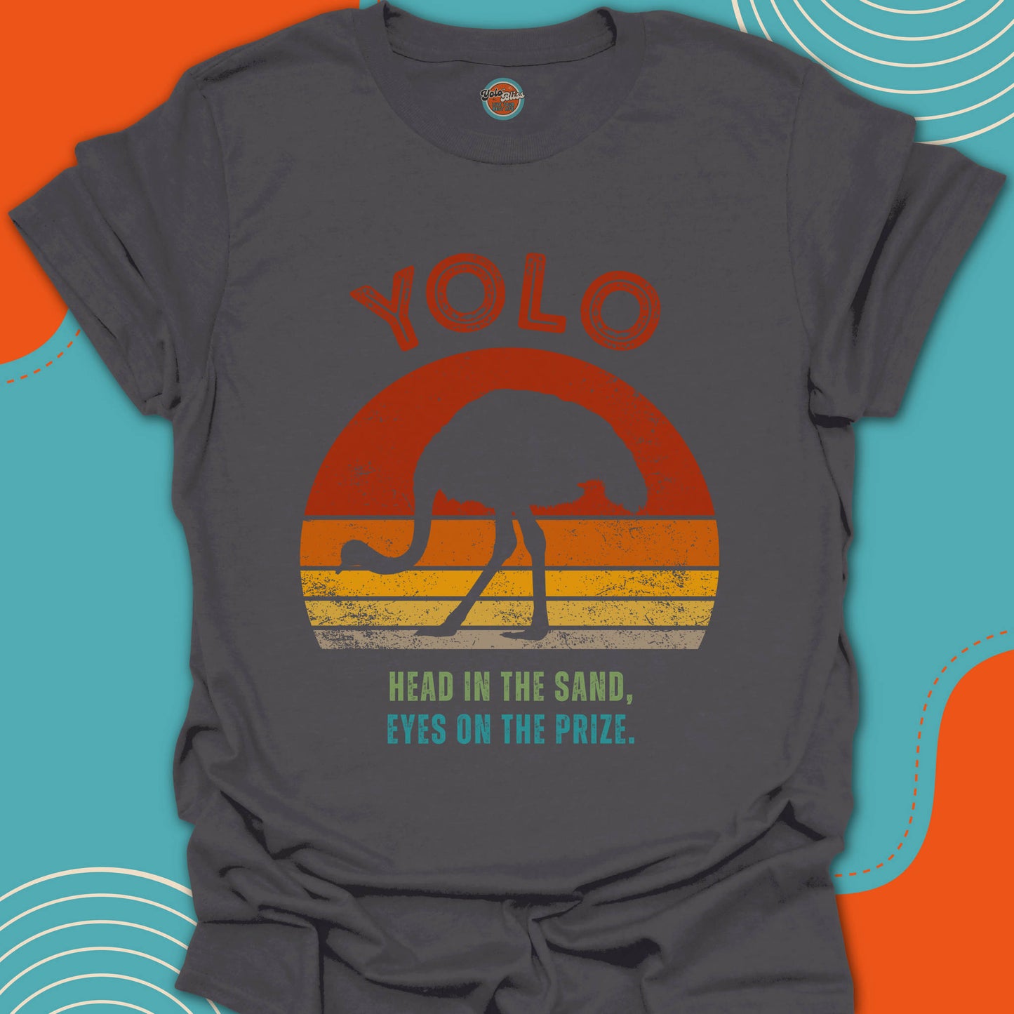 YOLO SUNSET OSTRICH (Rustic) - Tee #1