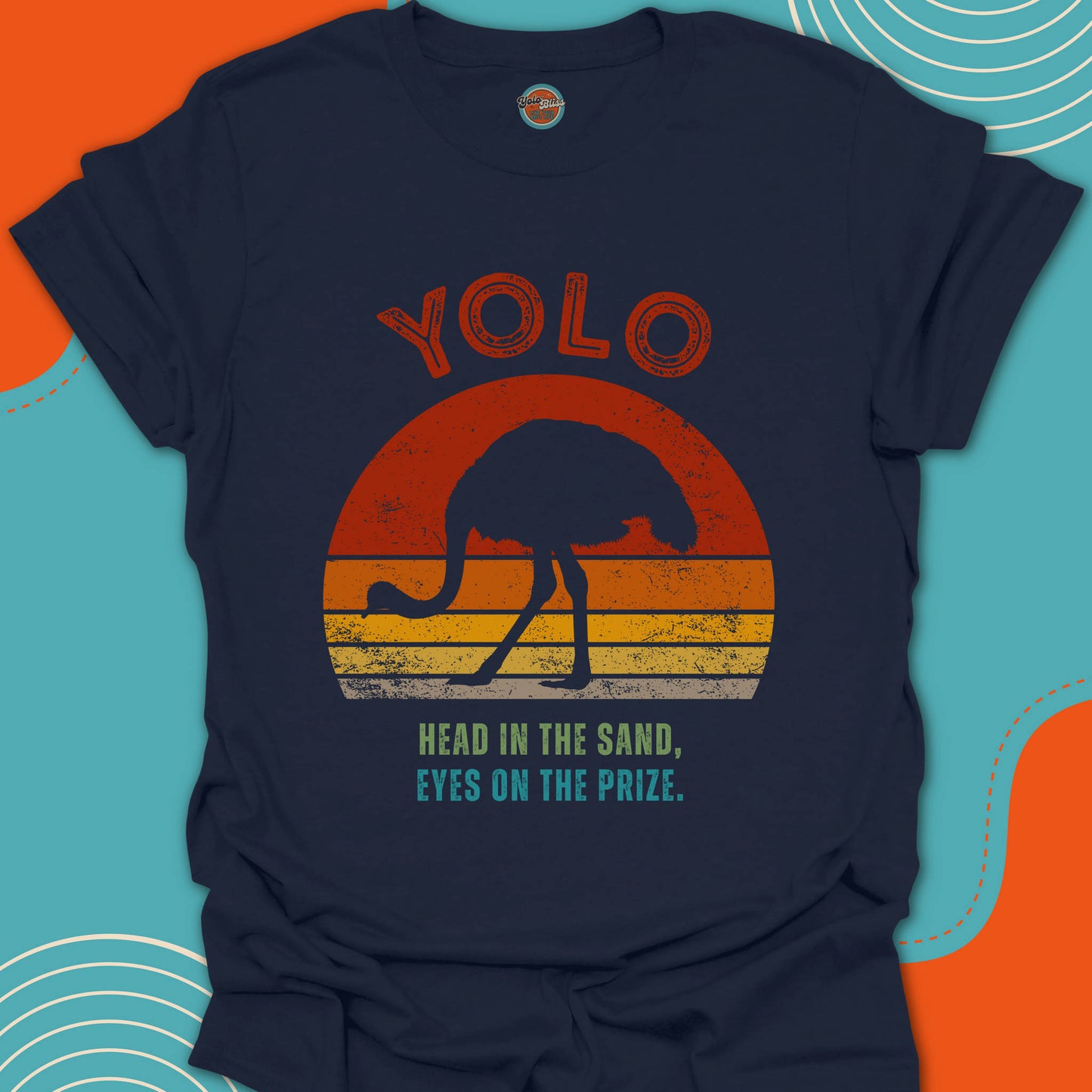 YOLO SUNSET OSTRICH (Rustic) - Tee #1