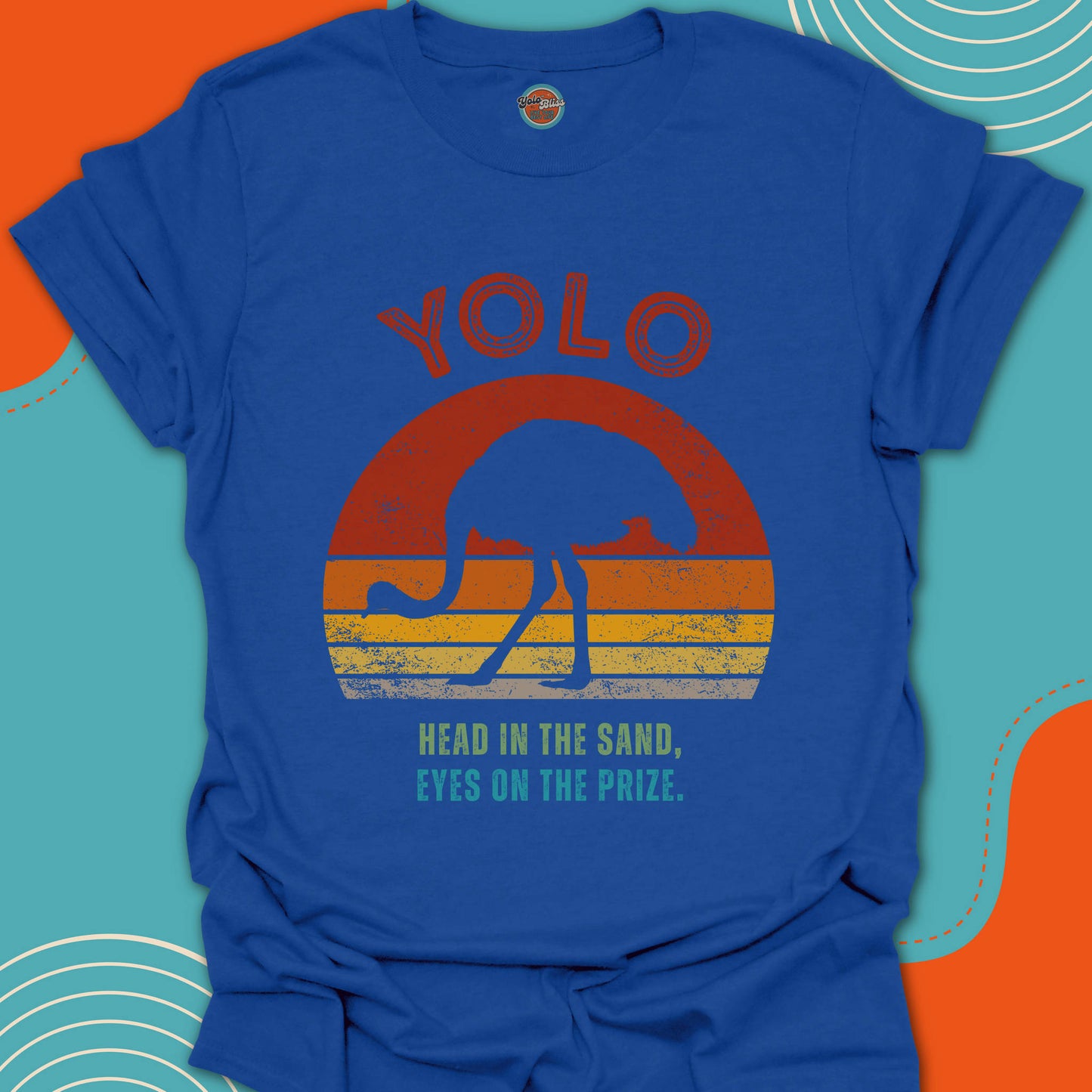 YOLO SUNSET OSTRICH (Rustic) - Tee #1