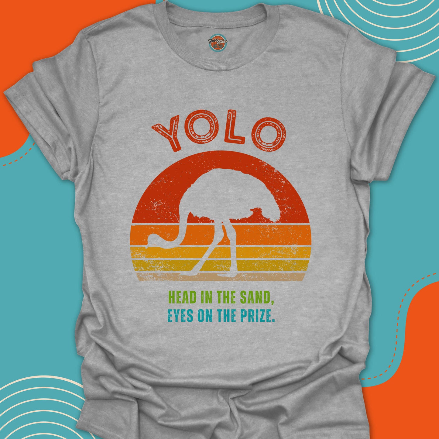 YOLO SUNSET OSTRICH (Rustic) - Tee #1