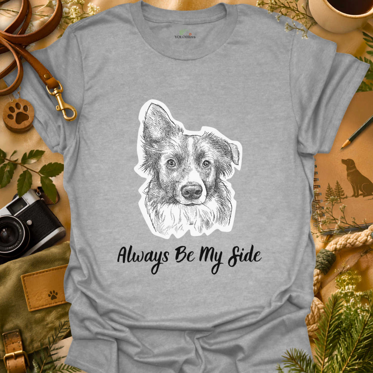 Always Be My Side T-shirt