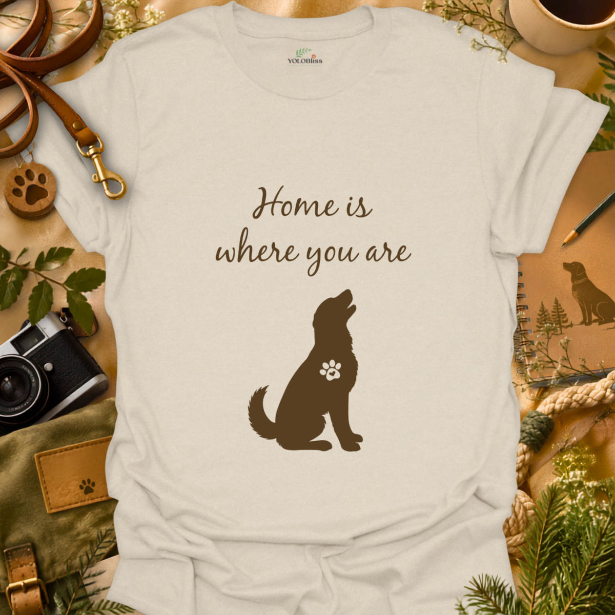 Home Is Where You Are T-shirt